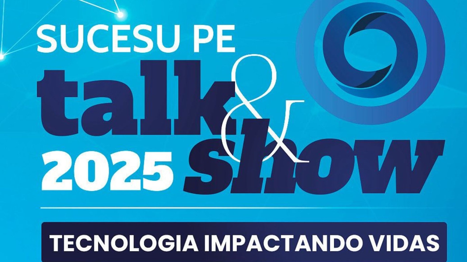 Talk & Show SUCESU 2025 – Radar Metropolitano